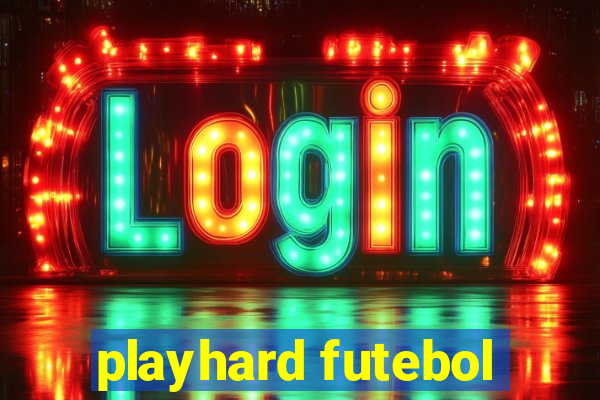 playhard futebol